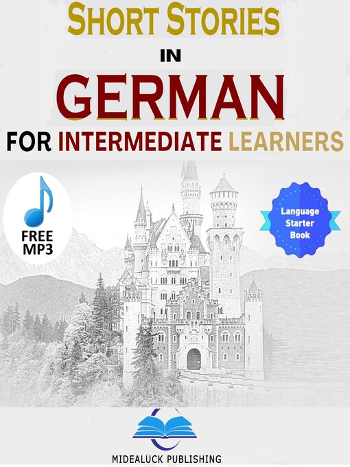 Title details for Short Stories in German for Intermediate Learners by Midealuck Publishing - Available